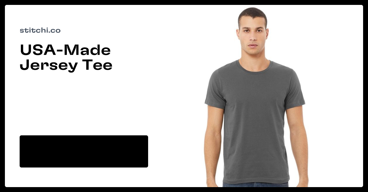 BELLA + CANVAS USA-Made Jersey Tee - 3001U | Stitchi